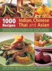 Image for 1000 Indian, Chinese, Thai &amp; Asian Recipes