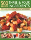 Image for 500 Recipes: Three and Four Ingredients