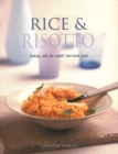 Image for Rice &amp; Risotto : Cooking with the world&#39;s best-loved grain