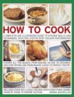 Image for How to cook  : a simple-to-use illustrated guide to kitchen skills and techniques, with 500 step-by-step photographs