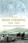 Image for A History of Irish Farming, 1750-1950