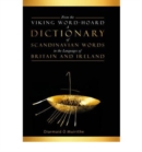 Image for From the Viking word-hoard  : a dictionary of Scandinavian words in the languages of Britain and Ireland