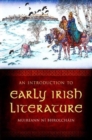 Image for Introduction to Early Irish Literature
