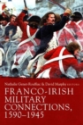 Image for Franco-Irish Military Connections, 1590-1945
