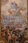 Image for Heresy and Orthodoxy in Early English Literature