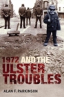 Image for 1972 and the Ulster Troubles