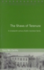 Image for The Shaws of Terenure  : a 19th-century merchant family