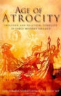 Image for Age of atrocity  : violence and political conflict in early modern Ireland