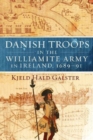 Image for Danish troops in the Williamite army, 1689-91