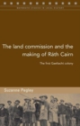 Image for The land commission and the making of Râath Cairn  : the first Gaeltacht colony