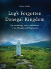 Image for Lug&#39;s Forgotten Donegal Kingdom