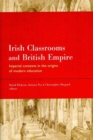 Image for Irish Classrooms and British Empire
