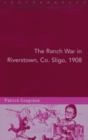 Image for The Ranch War in Riverstown, Co. Sligo, 1908