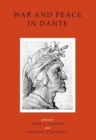 Image for War and Peace in Dante