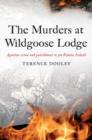 Image for Murders at Wildgoose Lodge: Agrarian Crime and Punishment in Pre-Famine Ireland