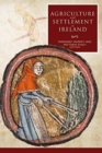 Image for Agriculture and Settlement in Ireland