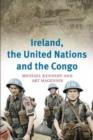 Image for The United Nations in Katanga, 1960-1  : an Irish military and diplomatic history
