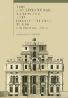 Image for The Architectural, Landscape and Constitutional Plans of the Earl of Mar, 1700-32
