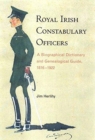 Image for Royal Irish Constabulary Officers : A Biographical and Genealogical Guide, 1816-1922