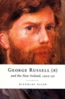 Image for George Russell (AE) and the New Ireland, 1905-30