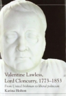 Image for Valentine Lawless, Lord Cloncurry, 1773-1853