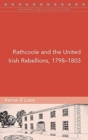 Image for Rathcoole and the United Irish Rebellions, 1798-1803