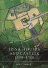 Image for Irish castles, 1400-1740
