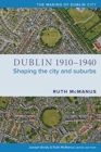Image for Dublin, 1910-1940