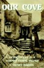 Image for Our Cove : Victorian Life in a Cornish Fishing Village