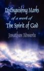 Image for Distinguishing marks of a work of the spirit of God