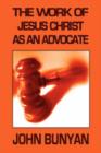 Image for The work of Jesus Christ an an advocate