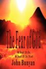 Image for The fear of God  : what it is and what it is not