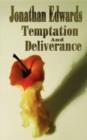 Image for Temptation and Deliverance (Puritan Classics) (The Works of Jonathan Edwards)