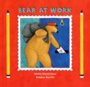 Image for Bear at Work