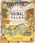 Image for The Barefoot book of animal tales from around the world