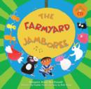 Image for The farmyard jamboree  : inspired by a Chilean folktale
