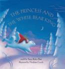 Image for The Princess and the White Bear King
