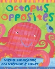 Image for Octopus Opposites