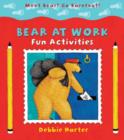 Image for Bear at Work Fun Activities