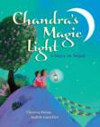 Image for Chandra&#39;s magic light  : a story in Nepal