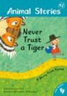 Image for Never trust a tiger  : a story from Korea