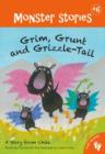 Image for Grim, Grunt and Grizzle-Tail  : a story from Chile