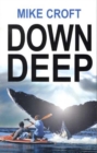 Image for Down deep