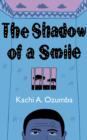 Image for The shadow of a smile
