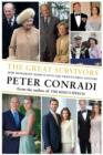 Image for The great survivors: how monarchy made it into the twenty-first century