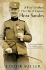 Image for A fine brother: the life of Captain Flora Sandes