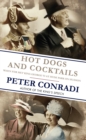 Image for Hot dogs and cocktails  : when FDR met King George VI at Hyde Park on Hudson
