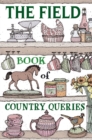 Image for The Field book of country queries