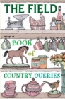 Image for The Field book of country queries