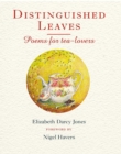 Image for Distinguished leaves: poems for tea-lovers